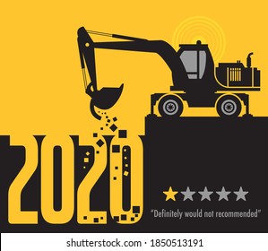 Tractor excavator at work on the construction site, 2020 One Star Rating - Would Not Recommend, vector illustration