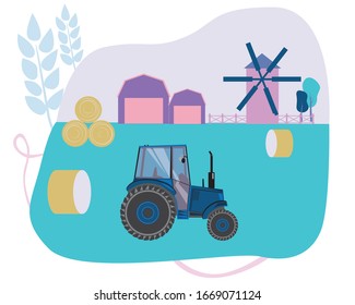 Tractor and haystacks or crop on the field at the farm. Flat modern vector wound stock illustration with heavy machine, mill and agricultural buildings on a background of puddles and ears of cereals 