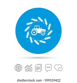 Tractor with wreath of Wheat corn sign icon. Agricultural industry symbol. Copy files, chat speech bubble and chart web icons. Vector