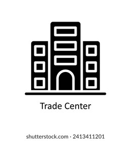 Trade Center vector  Solid  Icon  Design illustration. Business And Management Symbol on White background EPS 10 File