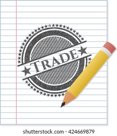 Trade drawn with pencil strokes