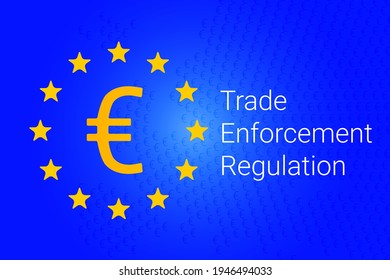 trade enforcement regulation. Euro icon on European Union - EU flag background. Vector illustration