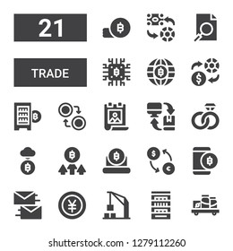trade icon set. Collection of 21 filled trade icons included Shelf, Shelves, Harbor crane, Yen, Exchange, Bitcoin, Engagement, Poster, Currency, Digital currency, Analysis