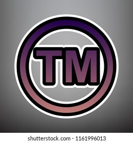 Trade mark sign. Vector. Violet gradient icon with black and white linear edges at gray background.