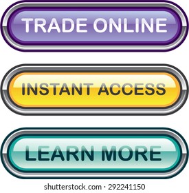 Trade Online Instant Access Learn More Buttons Glossy Vector