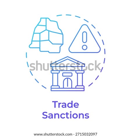 Trade sanctions blue gradient concept icon. Financial regulation. Foreign policy. Governmental control. Round shape line illustration. Abstract idea. Graphic design. Easy to use article, brochure