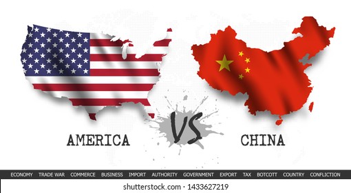 Trade war . United states of america Versus China . Waving flag and map on world map background . Vector .