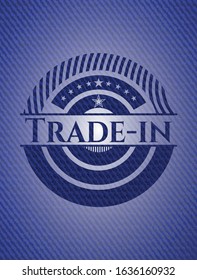 Trade-in badge with denim background. Vector Illustration. Detailed.