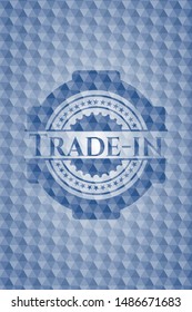 Trade-in blue badge with geometric background. Vector Illustration. Detailed.