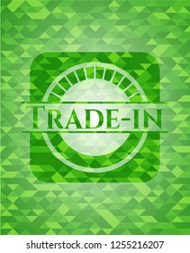 Trade-in green emblem. Mosaic background