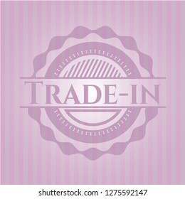 Trade-in pink emblem. Retro