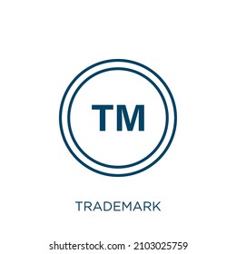 trademark icon. Thin linear trademark outline icon isolated on white background. Line vector trademark sign, symbol for web and mobile