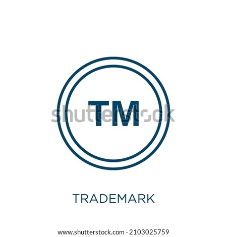 trademark icon. Thin linear trademark outline icon isolated on white background. Line vector trademark sign, symbol for web and mobile
