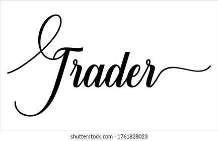 trader Calligraphic Cursive Typographic Text on White Background