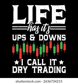 TRader Lover Funny Trading Quotes Graphic Artwork For T-shirt Retro Vintage Print Design