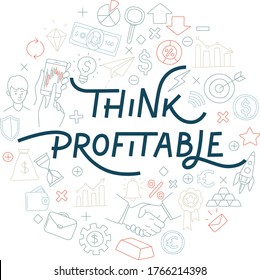 Trading exchange round pattern background. Think profitable handwritten lettering. Vector illustration doodles, thin line art sketch style concept