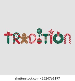 Tradition Christmas theme lettering isolated white background vector fancy and vibrant text elegant