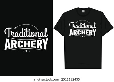 Arqueiro tradicional tiro com arco tiro arco arcos seta tipografia design de camiseta gráfica