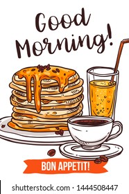 Traditional breakfast vector hand drawn poster template. Good morning and bon appetit lettering. Pancakes, coffee and orange fresh juice sketch. American morning meal web banner layout