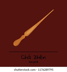 Traditional chinese tea ceremony utensils vector illustration. Tea pick Cha Zhen. Tea tools collection, cards with chinese titles and english translation.