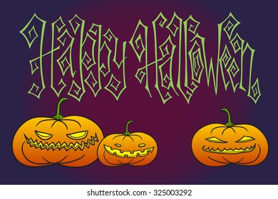 Traditional dark hand drawn Halloween greeting card with creepy pumpkin lanterns. Hand lettering with Happy Halloween words.