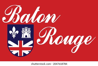 The traditional flag of Baton Rouge City in Louisiana USA