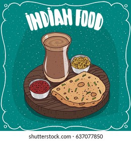 Traditional food, dish of Indian cuisine, round flatbread like Roti, Naan, Chapati, Papadum or Paratha, on wooden plate with sauces like chutney and masala chai tea. Vector illustration