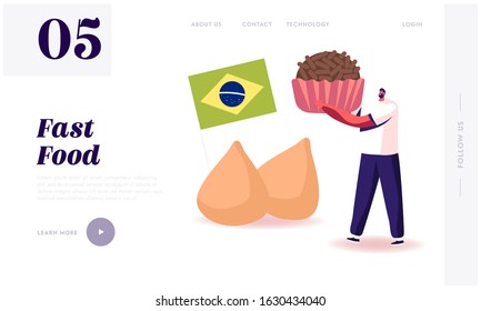 Traditional Food of Latin America Website Landing Page. Man Holding Brazilian Truffle Candy Brigadeiro with Brazil National Flag and Chicken Coxinhas Web Page Banner. Cartoon Flat Vector Illustration