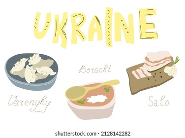 Traditional food of Ukraine. Set of vector illustrations that includes varenyky, borscht, pork salo