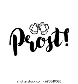 Traditional German Oktoberfest bier festival with text Prost Cheers and two biers. Vector lettering illustration isolated on white.