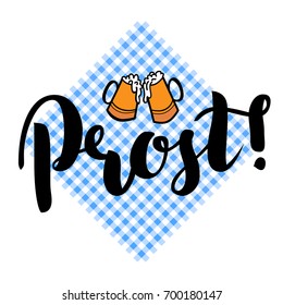 Traditional German Oktoberfest bier festival with text Prost Cheers and two biers. Vector lettering illustration isolated on white.