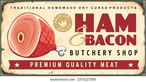 Traditional homemade smoked ham and bacon, vintage sign for butchery or delicatessen shop. Food vector illustration with meat industry products.