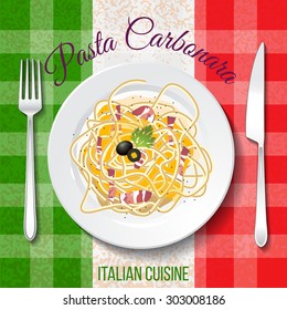 Traditional Italian cuisine. Close up top front view. Hundred carbonara  on table with flag tablecloth. Spaghetti with bacon,  eggs and cheese on the plate