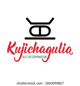 Traditional Kwanzaa symbols. Kujichagulia means Self-Determination. Vector icon and lettering. Isolated on white background.