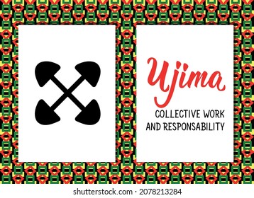 Traditional Kwanzaa symbols. Ujima means Collective Work and Responsibility. Vector icon and lettering.