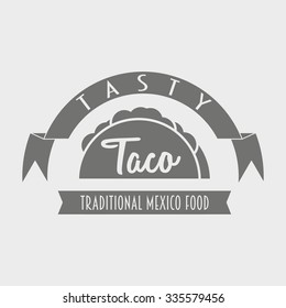 Traditional mexican food Tasty taco. Vector logo template or concept. Can be used to design menu, business cards, posters. Vector illustration.