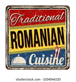 Traditional romanian cuisine vintage rusty metal sign on a white background, vector illustration