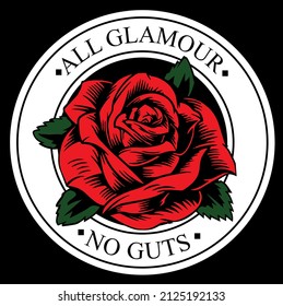 Traditional Rose, All Glamour No Guts Vector Ilustration.