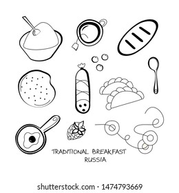Traditional Russian Breakfast. Traditional American Breakfast. Vector set with hand drawn doodles on the  theme of food. Sketches for use of design. 