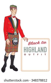 Traditional Scottish Highland outfit for black tie occasions. Painted sketch with a plate for custom text. Each costume element is isolated on a separate layer. EPS10 vector illustration.