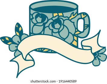 traditional tattoo with banner of a cup and flowers