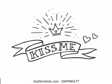 Traditional tattoo design with ribbon, hearts and crown. Kiss me fancy quote. Vector illustration.