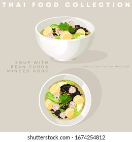 Traditional Thai food collection : Clear soup with bean curd and minced pork : Vector Illustration