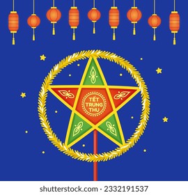 Traditional Vietnamese star lantern (Đèn Ông Sao). Tết Trung Thu means Mid-Autumn Festival in Vietnam. Paper lanterns at night banner. Vector clip art illustration.