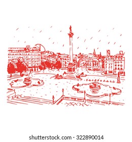 Trafalgar Square, London, England, UK. Hand drawn vector illustration.