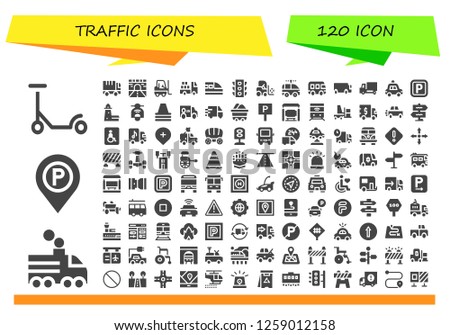  traffic icon set. 120 filled traffic icons. Simple modern icons about  - Scooter, Train, Parking sign, Truck, Road, Forklift, Traffic light, Electric car, Bus, Cargo truck, Delivery truck