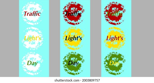 Traffic light abstraction. Red, yellow, green lights. Go, wait, stop. International Traffic light day. Vector illustration. 
