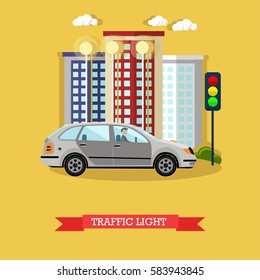 Traffic light concept vector illustration in flat design. Car stopped at the traffic lights.