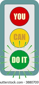 Traffic lights symbol. You can do it text. Flashing green. Motivation text