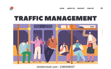 Traffic Management Landing Page Template. Passengers in Metro, People inside of Subway Train, Underground Urban Public Transport. Characters In Underpass Transportation. Cartoon Vector Illustration